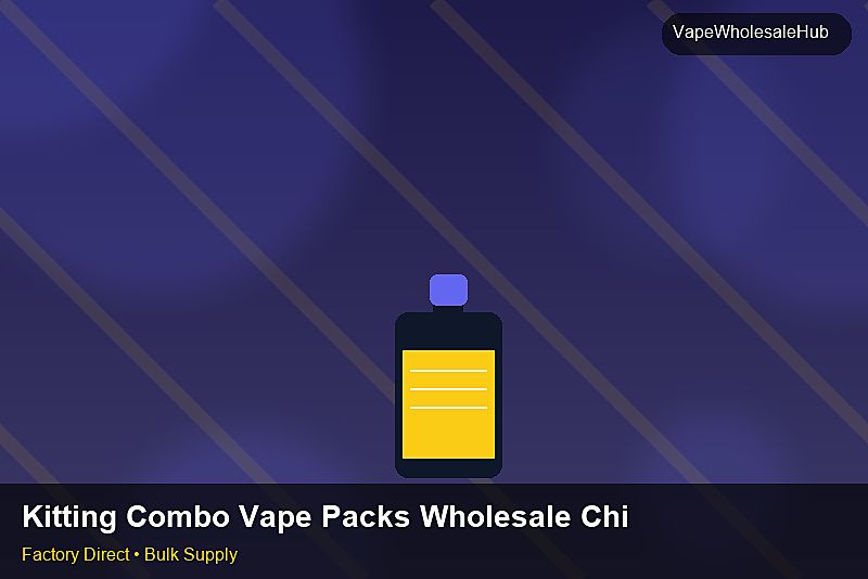 Kitting Combo Vape Packs Wholesale China — Kitting Combo Vape Packs Wholesale China: Cost Breakdown | 2026 Edition photo 1