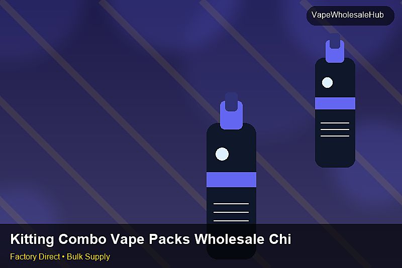 Kitting Combo Vape Packs Wholesale China — Kitting Combo Vape Packs Wholesale China: Cost Breakdown | 2026 Edition photo 2
