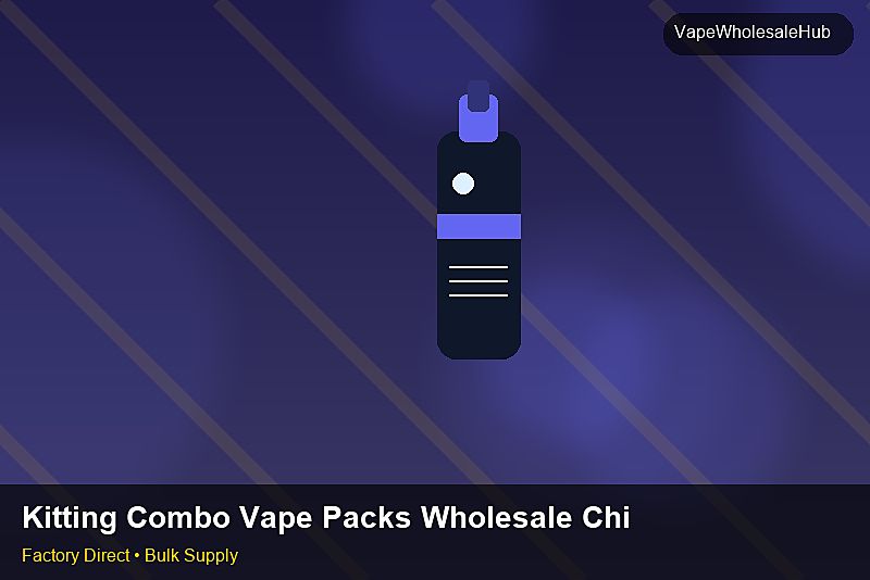 Kitting Combo Vape Packs Wholesale China — Kitting Combo Vape Packs Wholesale China: Negotiation Tips | 2026 Edition photo 1