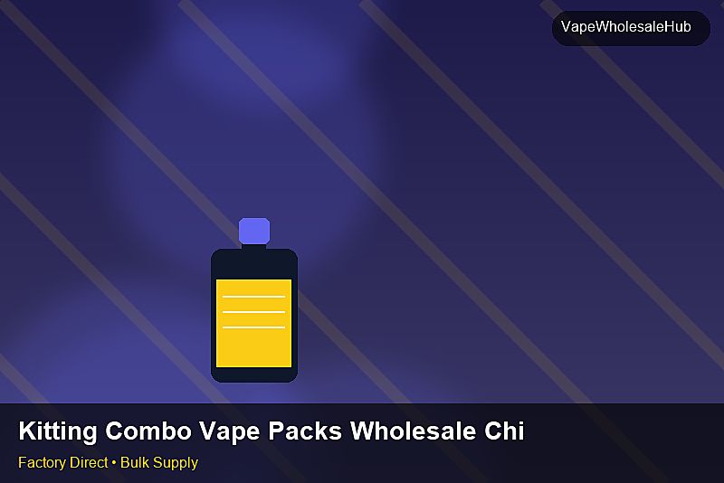 Kitting Combo Vape Packs Wholesale China — Kitting Combo Vape Packs Wholesale China: Risk Management | 2026 Edition photo 2