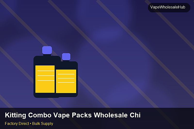 Kitting Combo Vape Packs Wholesale China — Kitting Combo Vape Packs Wholesale China: Sustainability | 2026 Edition photo 1