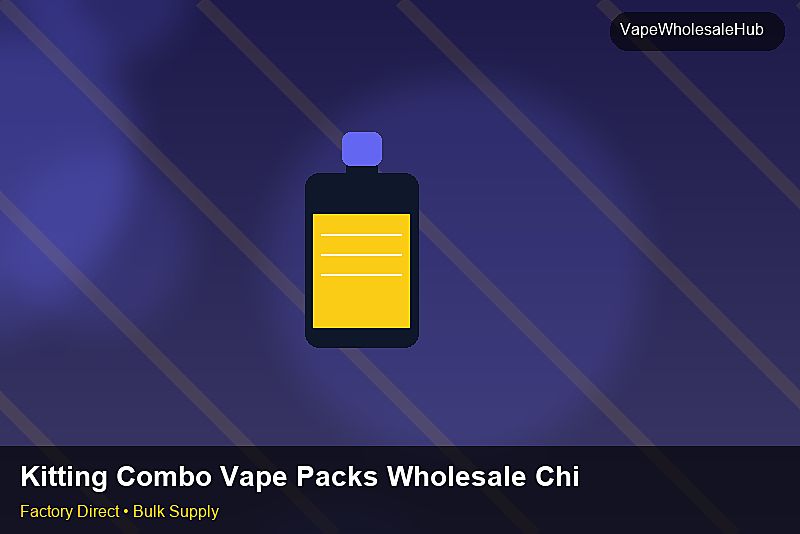 Kitting Combo Vape Packs Wholesale China — Kitting Combo Vape Packs Wholesale China: ROI Analysis | 2026 Edition photo 1