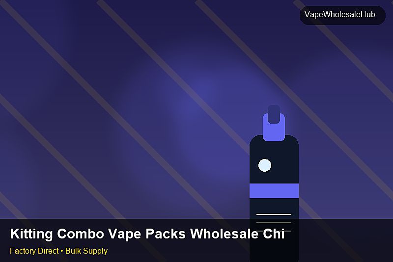 Kitting Combo Vape Packs Wholesale China — Kitting Combo Vape Packs Wholesale China: Trade Terms | 2026 Edition photo 2